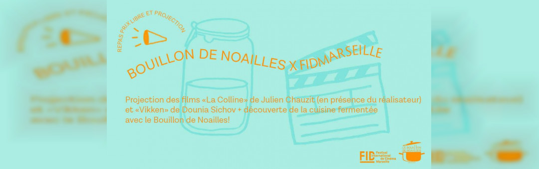 Le Bouillon de Noailles x FIDMarseille