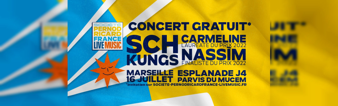 CONCERT GRATUIT l MARSEILLE 16 Juillet l SCH, Carmeline, Nassím + Guests l PERNOD RICARD LIVE MUSIC