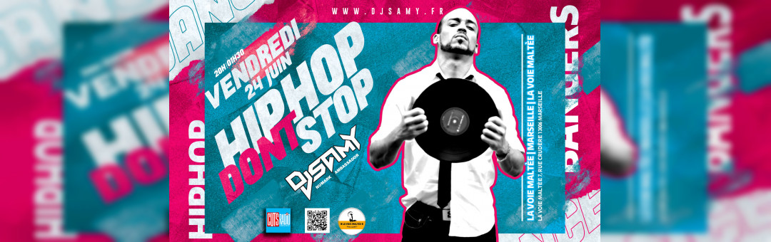 La soirée HIP HOP DON’T STOP | DJ SAMY @ La Voie Maltée