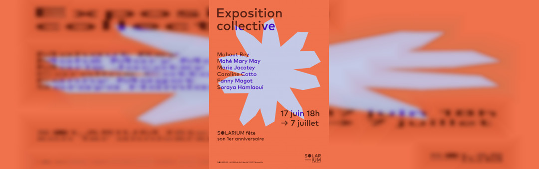 Solarium fête ses 1an avec une exposition collective
