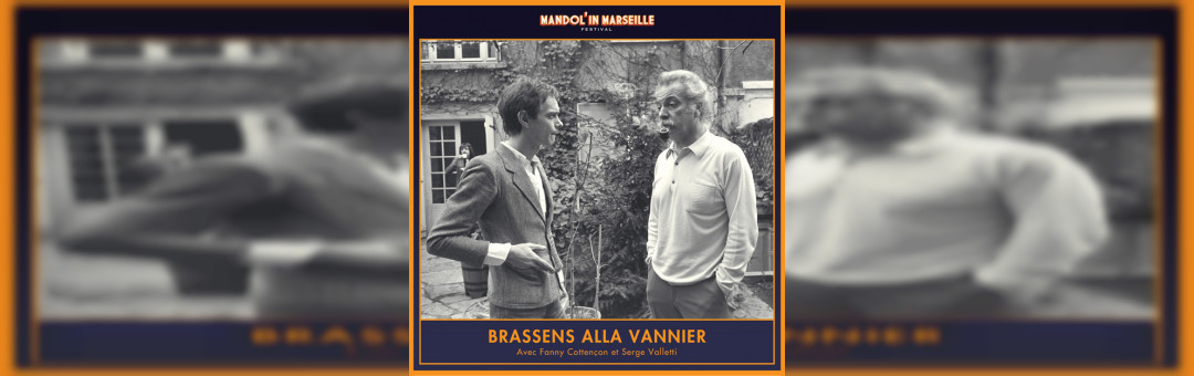 Brassens alla Vannier