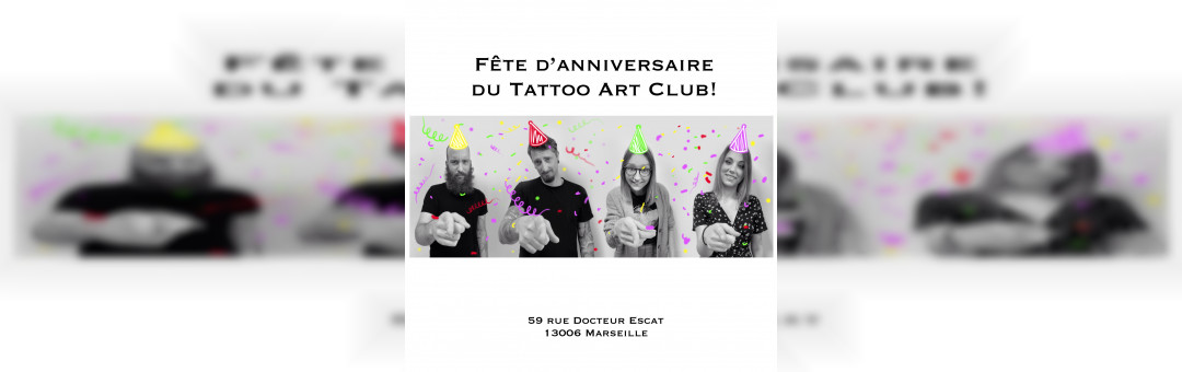 Anniversaire du Tattoo Art Club