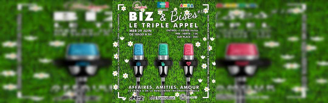 BIZ & Bises Le Triple Appel #18