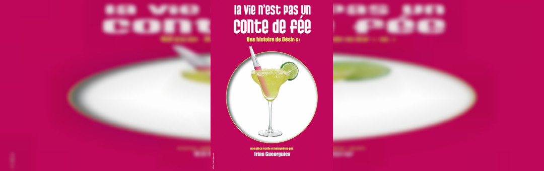 LA VIE N’EST PAS UN CONTE DE FÉE