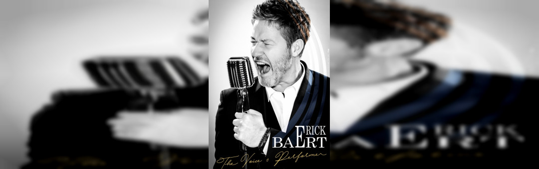 ERICK BAERT DANS THE VOICE’S PERFORMER