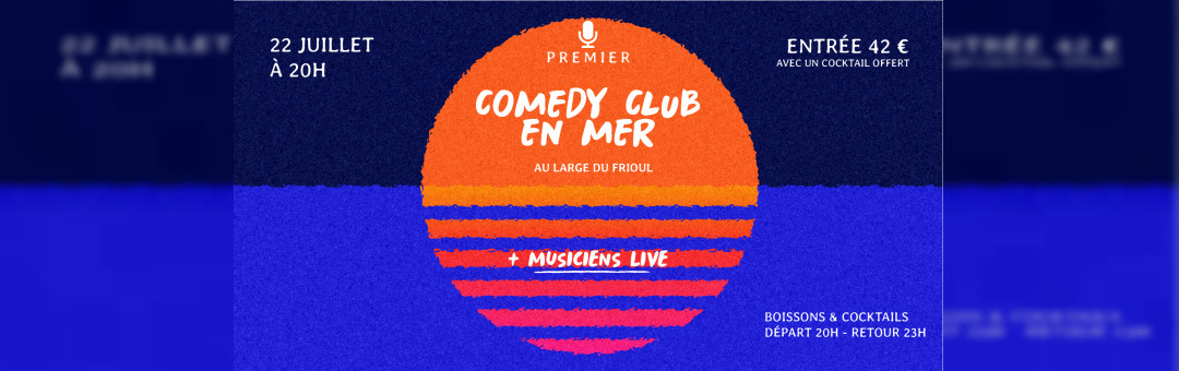 Comedy Club en Mer + musiciens live
