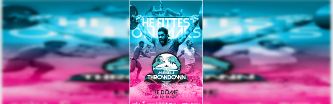 MARSEILLE THROWDOWN
