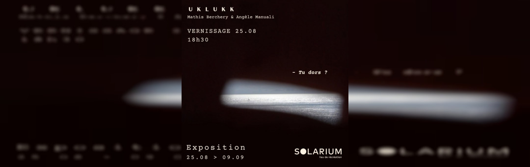 EXPOSITION DU COLLECTIF UKLUKK