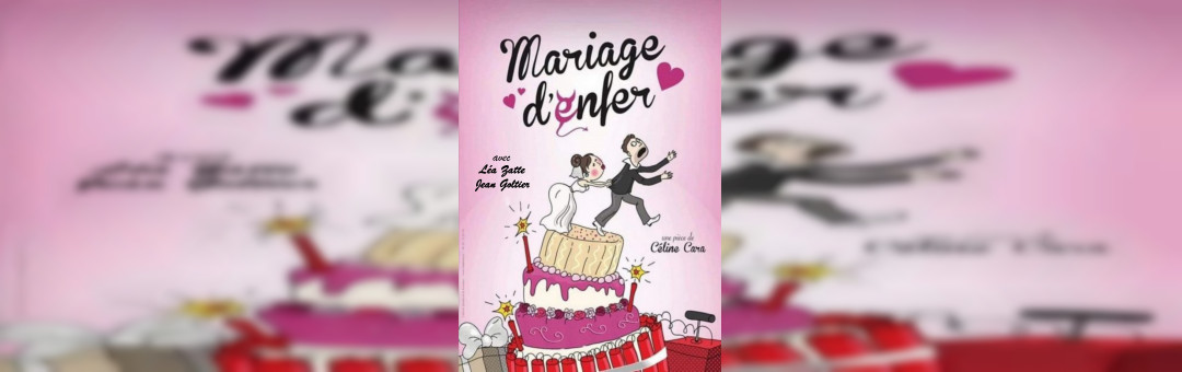 Mariage d&rsquo;enfer
