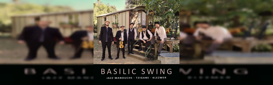Basilic Swing au Complet !