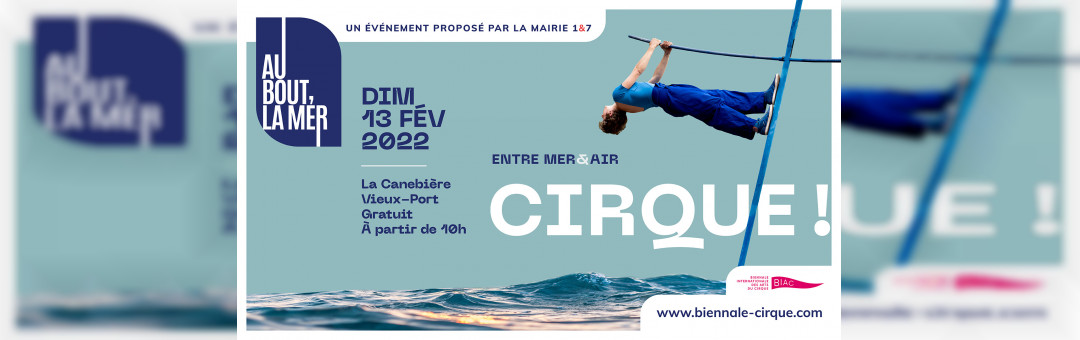 <br><strong>AU BOUT, LA MER : CIRQUE !</strong>