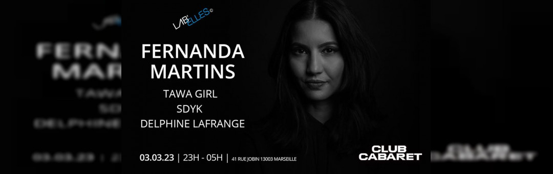 03.03 | Fernanda Martins (Bcn, ES), Delphine Lafrange, Tawa Girl & SDYK | #CC x Lab’Elles