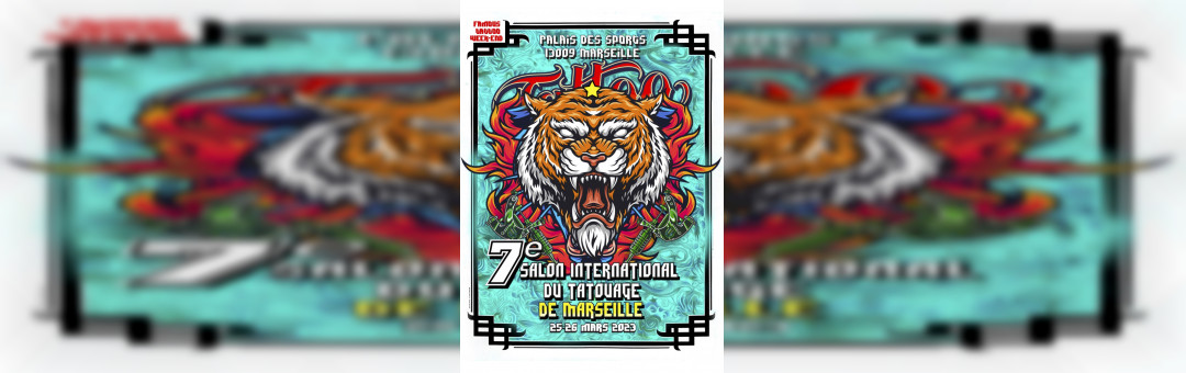 7e édition du Salon International du Tatouage de Marseille les 25 et 26 mars 2023 !