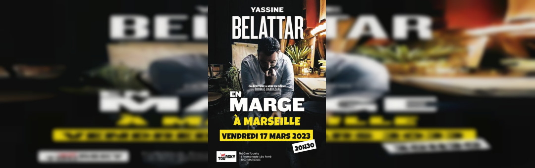 Yassine Belattar. En Marge