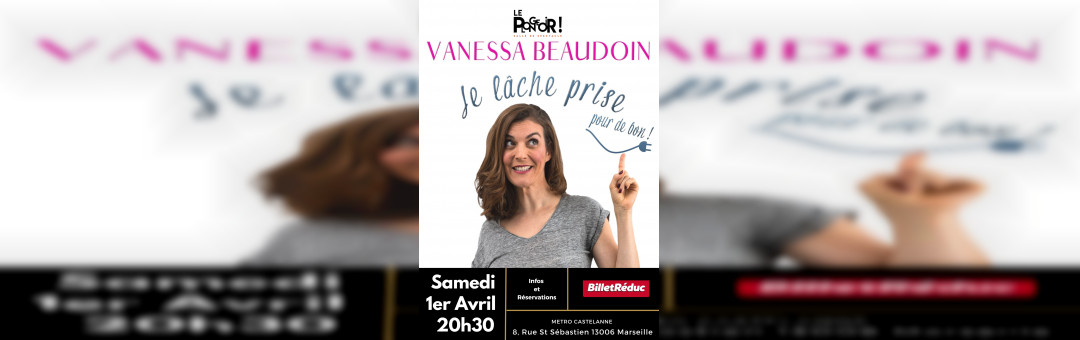 Vanessa Beaudoin dans Je lâche prise pour de bon