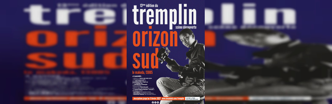tremplin orizon sud | demi finale part.1- audition live – 5 avril 2023