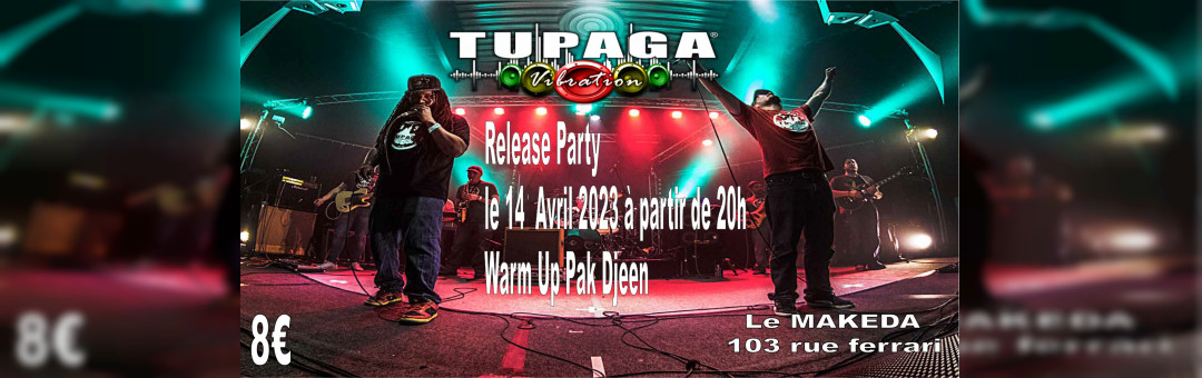Release Party Tupaga Vibration