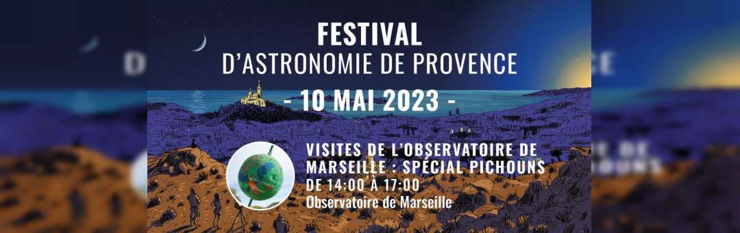 [#FestivalAstroProvence] Visite de l’observatoire de Marseille – spécial Pichouns