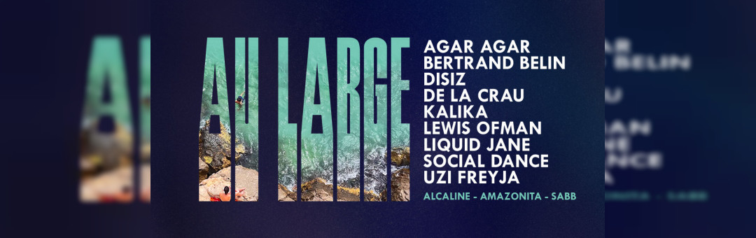 Au Large Festival 2023 ⎈ 3ᵉ Édition