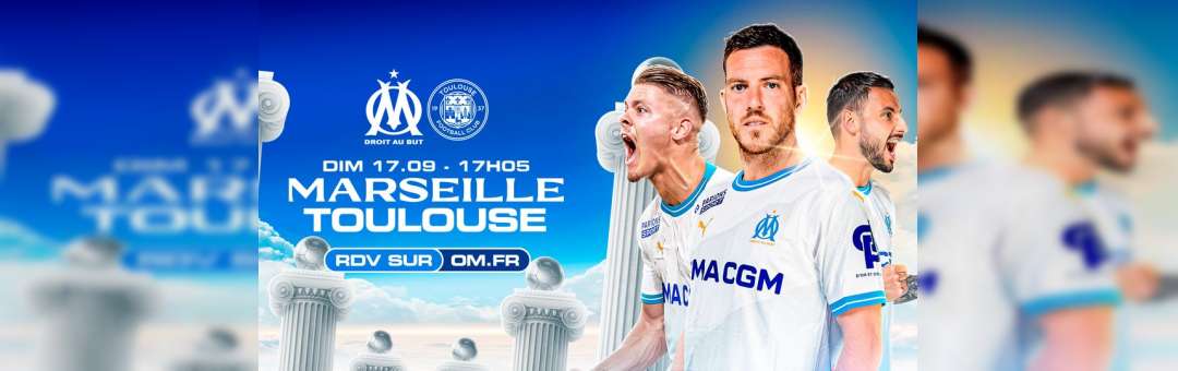 OM – Toulouse
