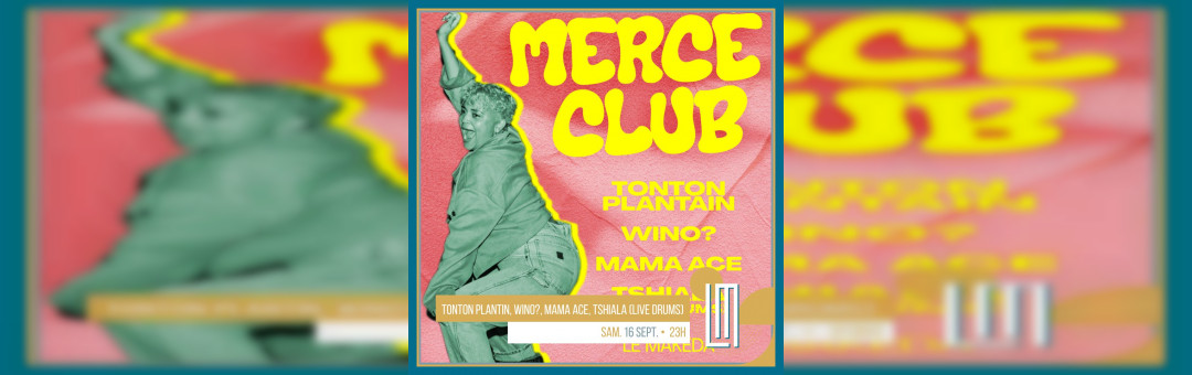 MERCE CLUB #3