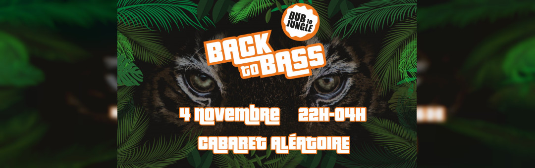 BACK TO BASS – Dub to Jungle