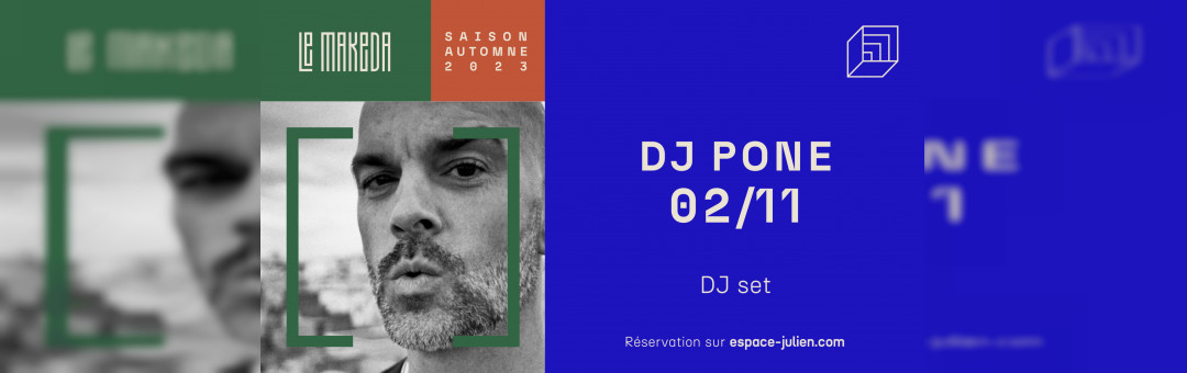 DJ PONE – LE MAKEDA