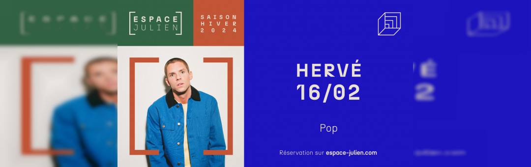 HERVÉ – ESPACE JULIEN