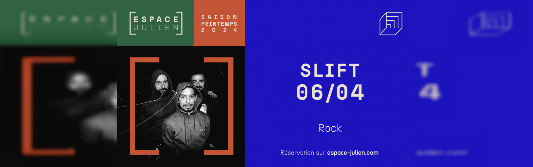 SLIFT – ESPACE JULIEN