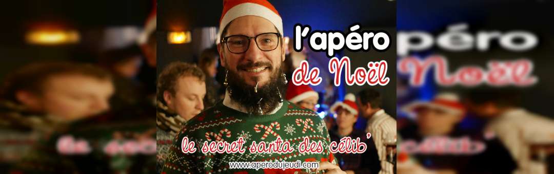 Apéro de Noël, Secret Santa des Célibataires à Marseille
