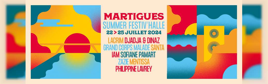 Festival Martigues Summer Festiv’halle 2024