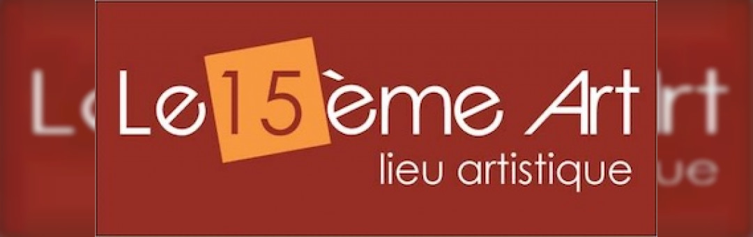 Le 15ème Art