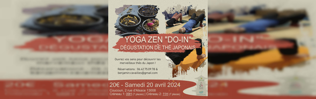 Yoga Zen Do-In & Dégustation de Thé japonais à Marseille