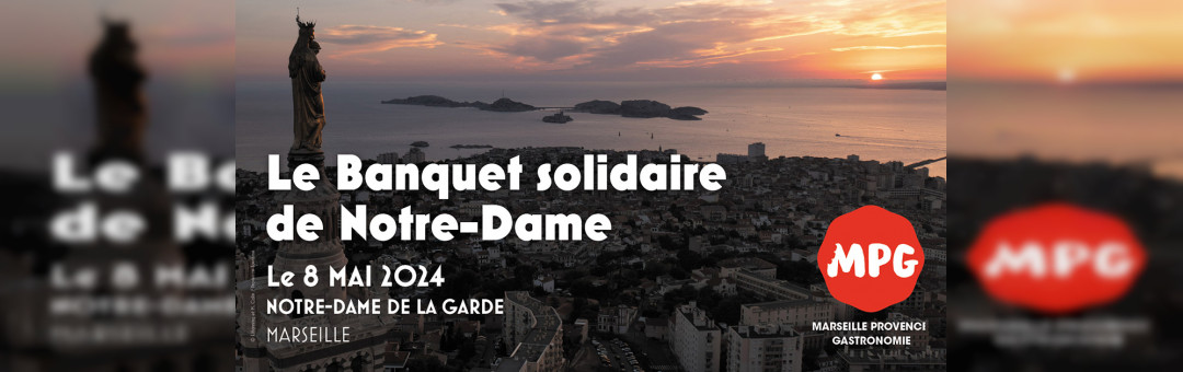 Le Banquet Solidaire de Notre-Dame de la Garde