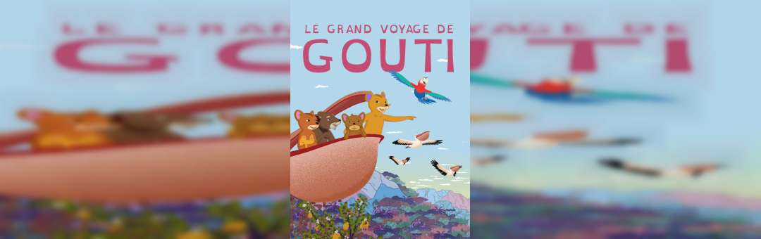 Cinékids : Le Grand Voyage de Gouti