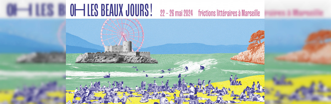 Festival Oh les Beaux Jours