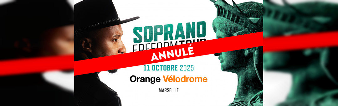 Soprano |11 octobre 2025 | Orange Vélodrome – ANNULÉ