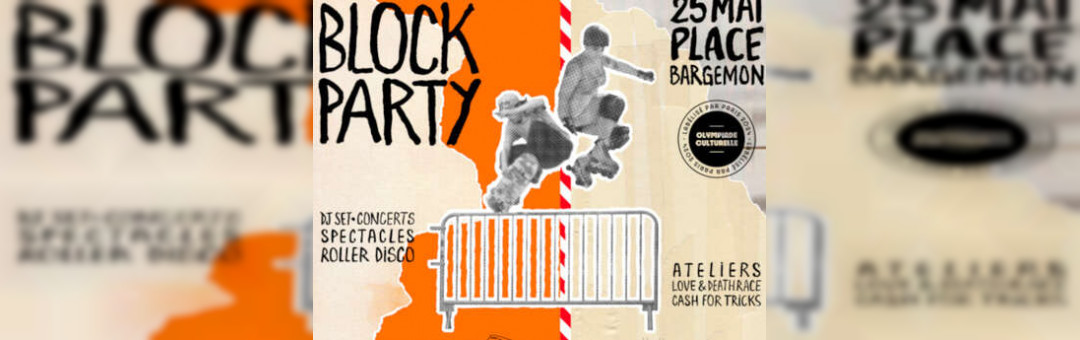 Block Party samedi 25 Mai Place Bargemon