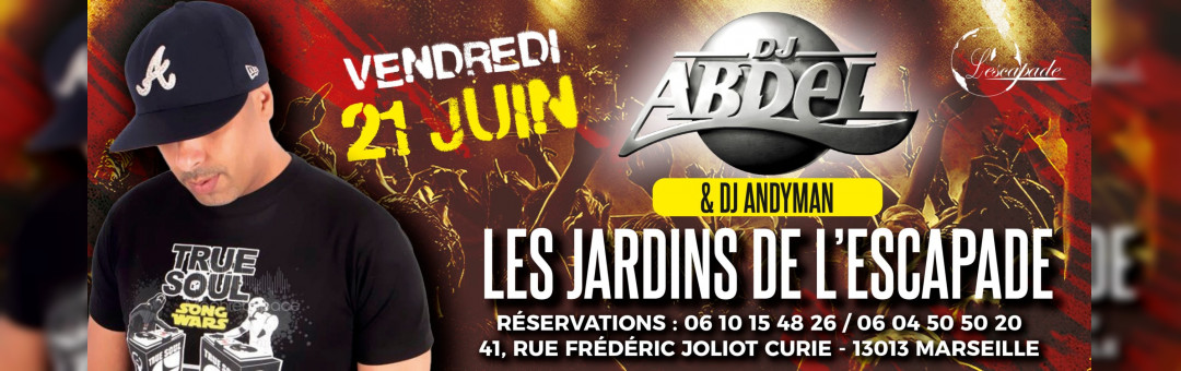 DJ ABDEL A L’ESCAPADE MARSEILLAISE LE 21 JUIN