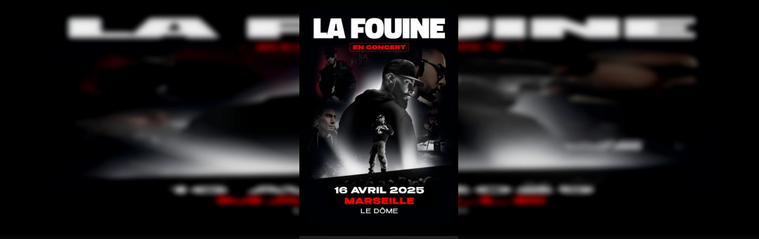 La Fouine |16 avril 2025| Le Dôme