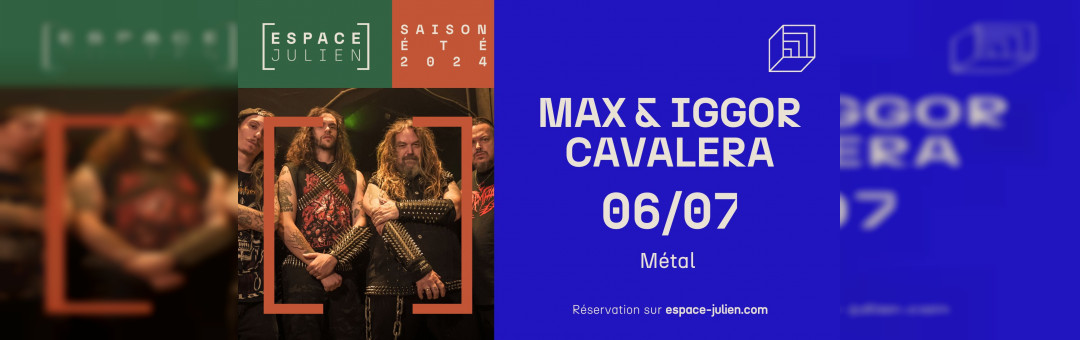 MAX & IGOR CAVALERA