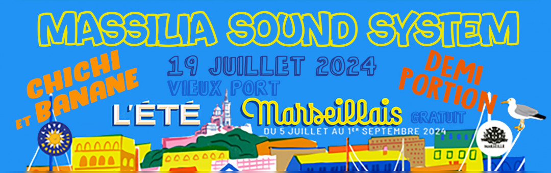 Massilia Sound System fête ses 40 ans sur le Vieux Port