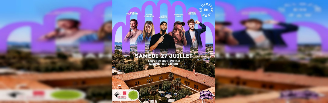 Stand-up 360° au Cloître