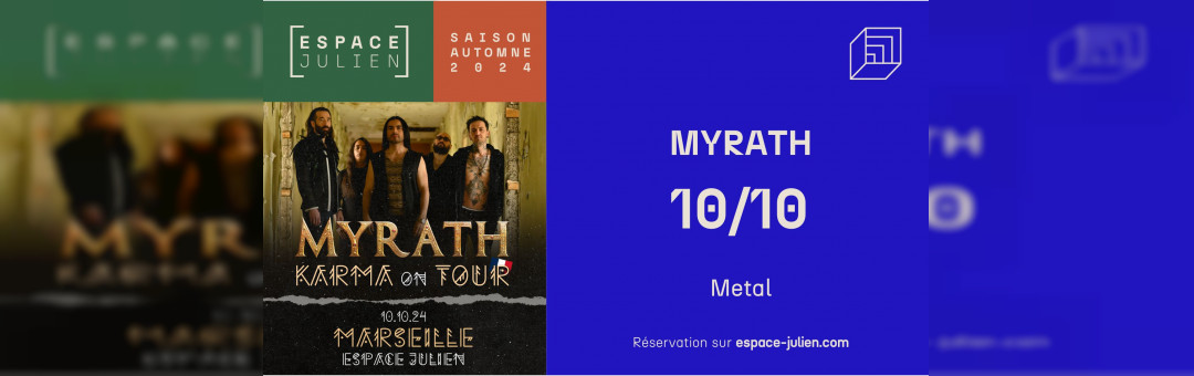 MYRATH – Espace Julien