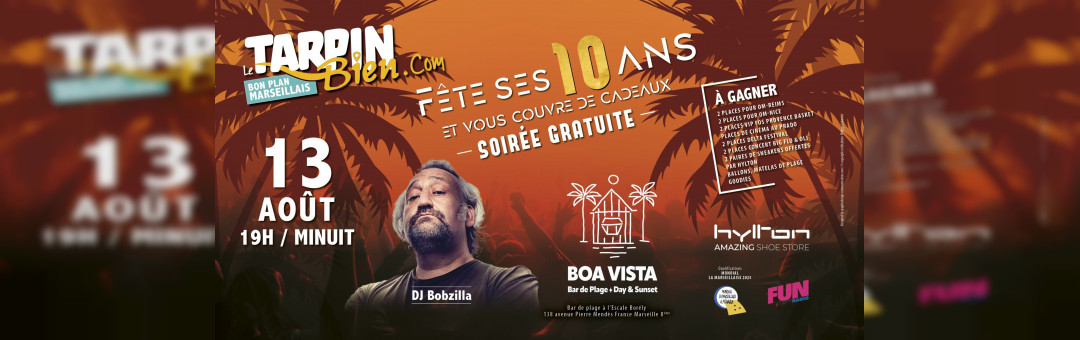 10 ans du Tarpin Bien au Boa Vista