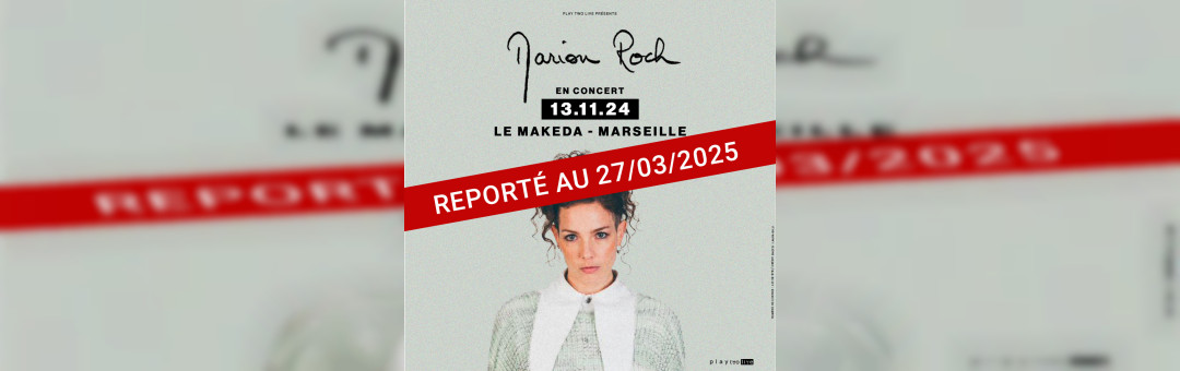 MARION ROCH • LE MAKEDA – MARSEILLE • 13 NOVEMBRE 2024