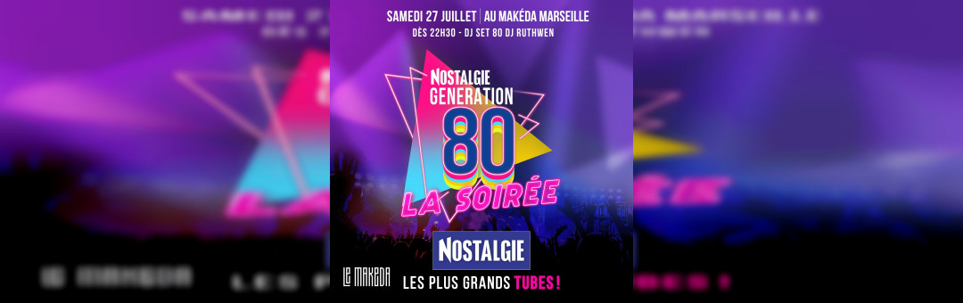 Nostalgie Générations 80