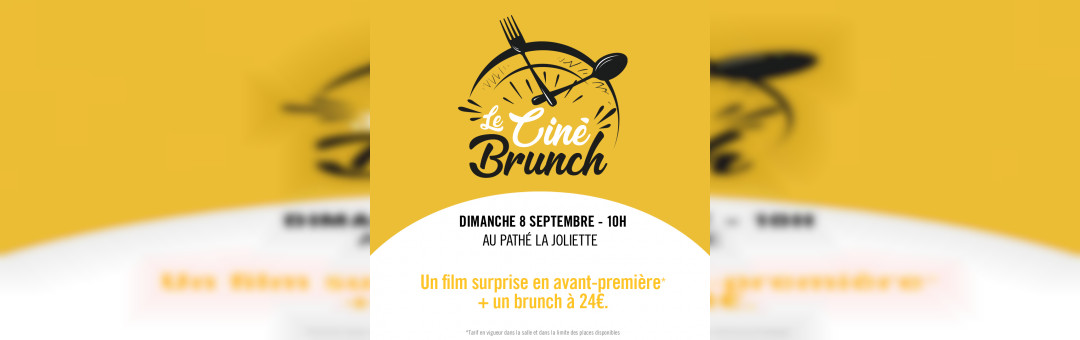 Ciné – Brunch : Pathé La Joliette