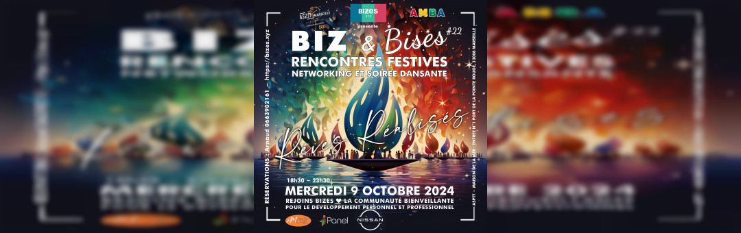 BIZ & Bises #22 – RENCONTRES FESTIVES – NETWORKING ET SOIRÉE DANSANTE