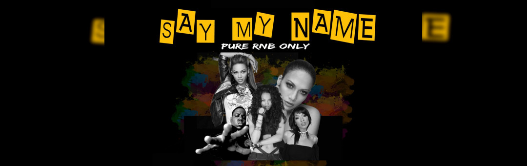 SAY MY NAME #8 w/  Dj Soon & Dj Mapouïa